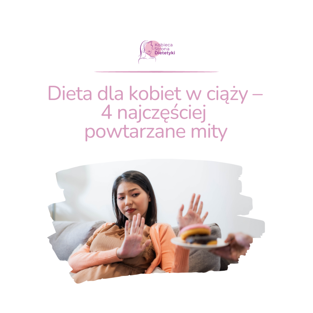 dieta dla kobiet w ciąży kobieca strona dietetyki